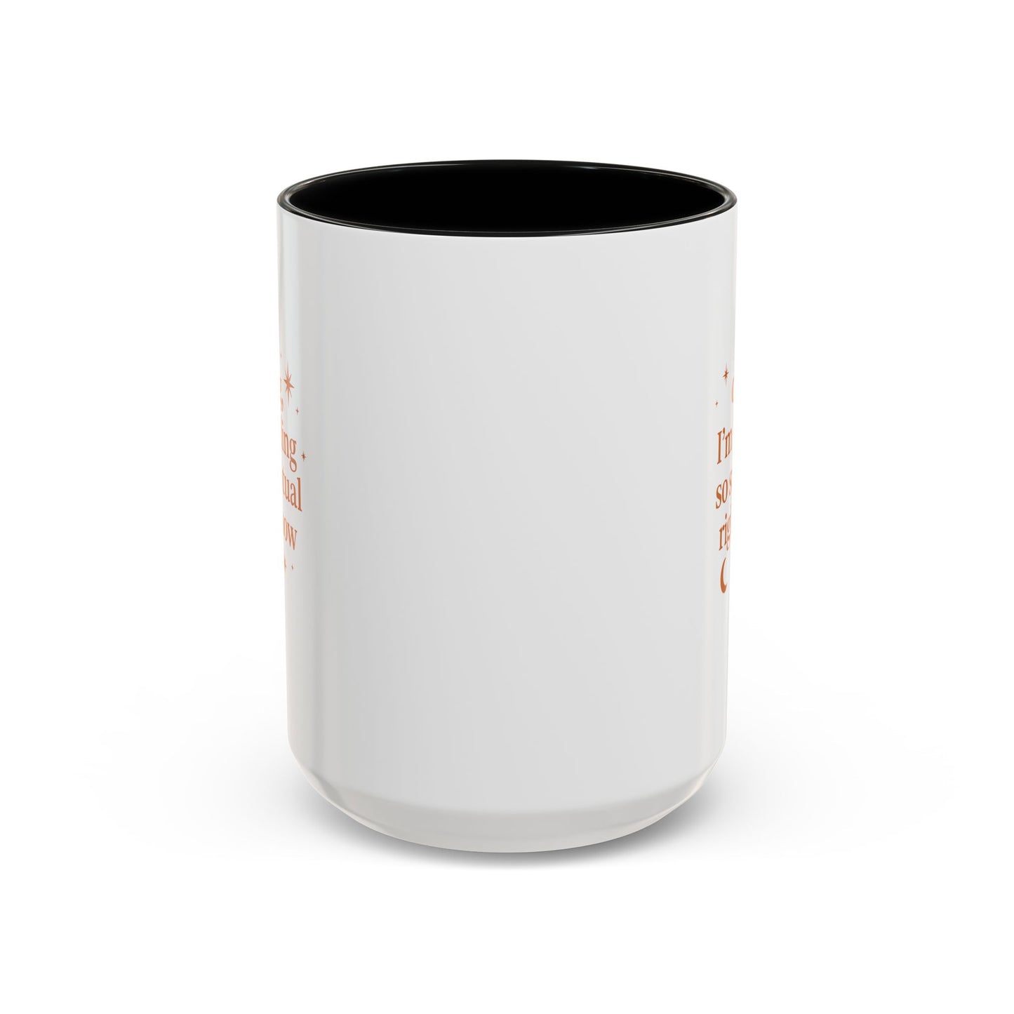 Im Feeling So Spiritual- Coffee Mug - Spiritual Vibe Accent Mug (11, 15oz)