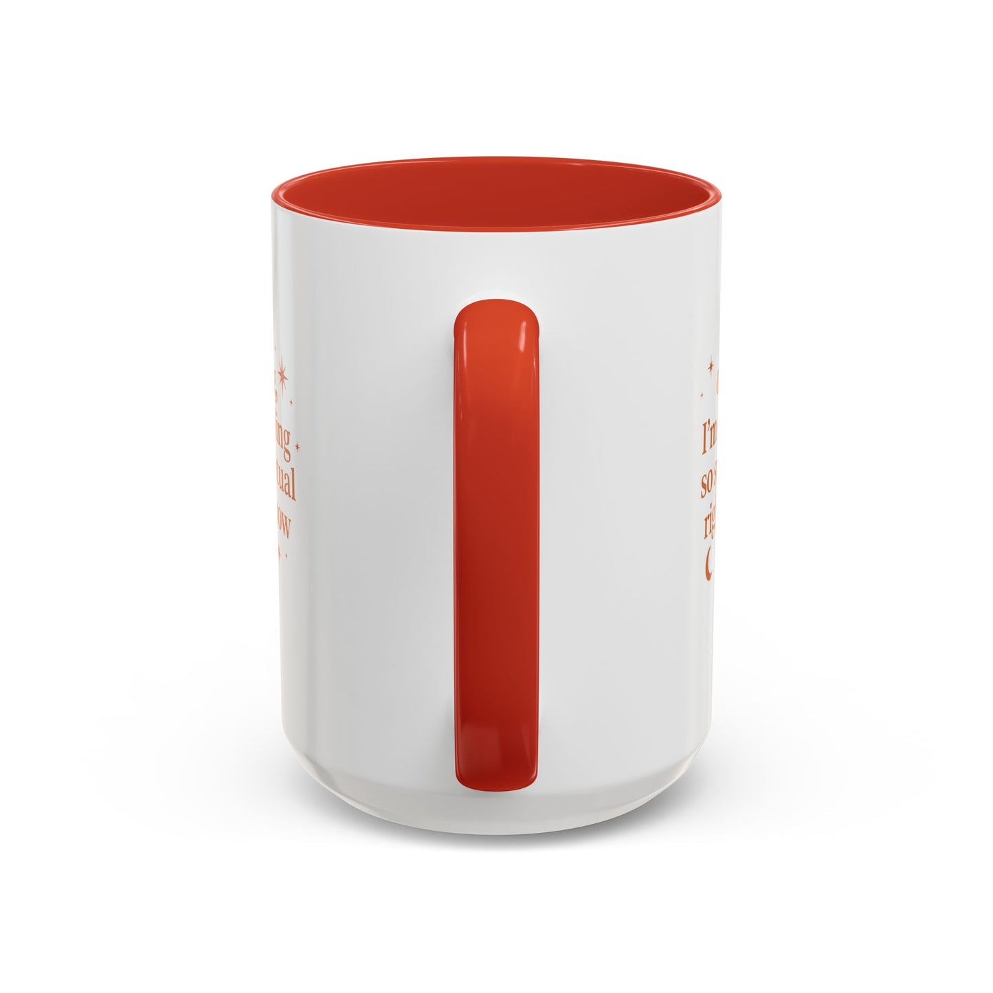 Im Feeling So Spiritual- Coffee Mug - Spiritual Vibe Accent Mug (11, 15oz)