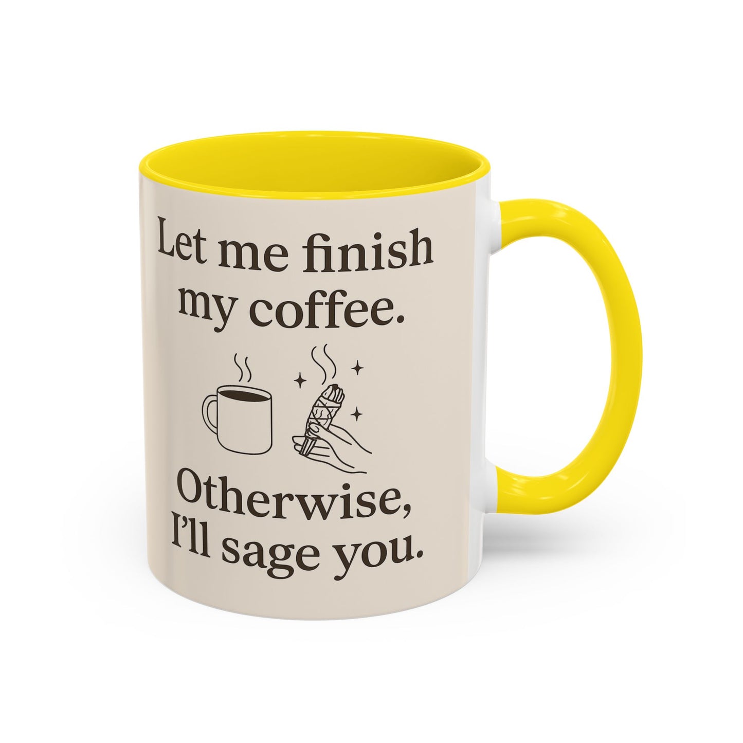 Let me Finish- Sassy Coffee Mug, Funny Sip Cup, Unique Gift for Coffee Lovers, Quirky Kitchen Decor