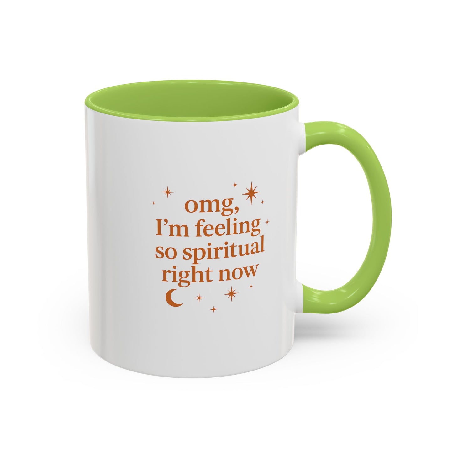 Im Feeling So Spiritual- Coffee Mug - Spiritual Vibe Accent Mug (11, 15oz)