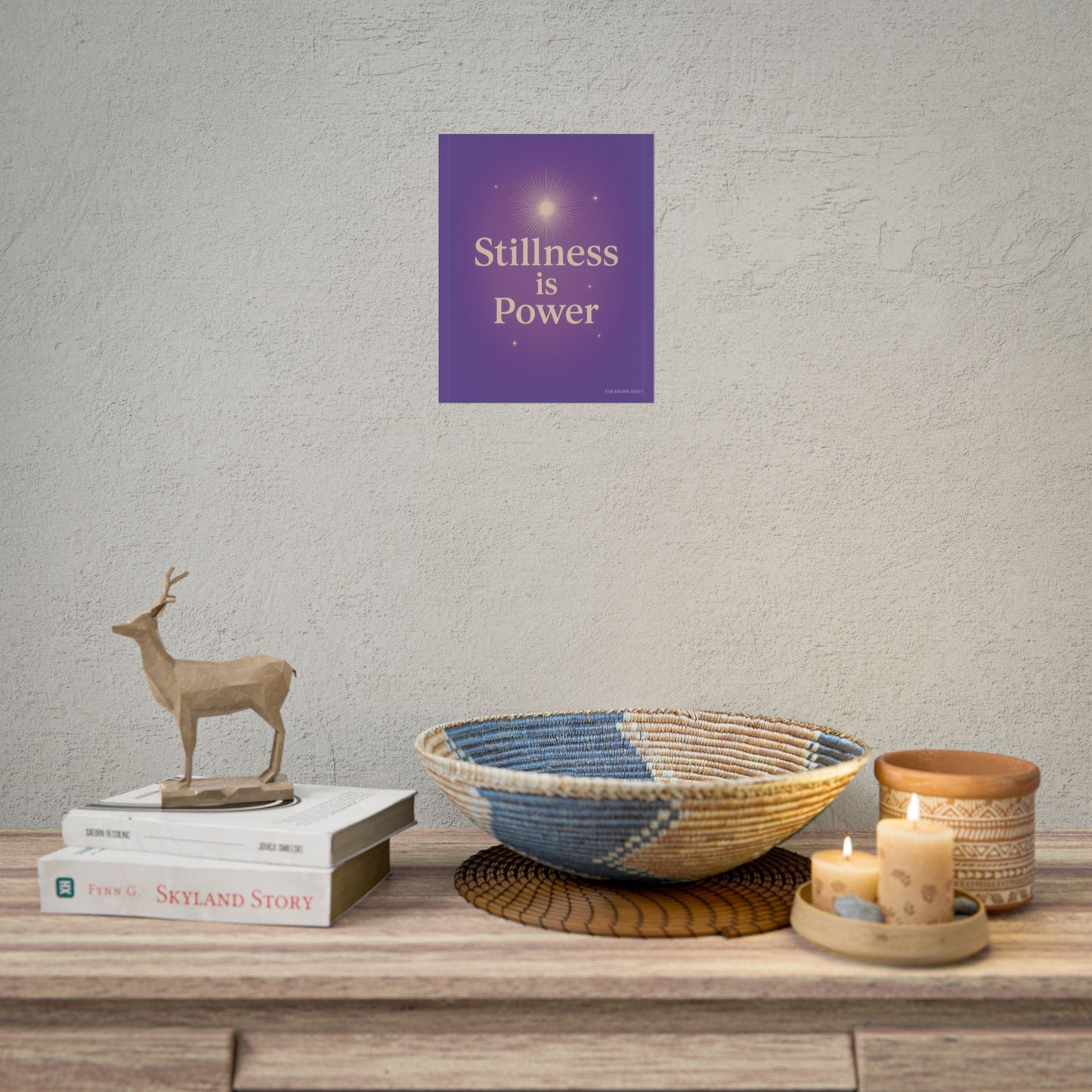 Inspirational Rolled Poster - 'Stillness is Power'