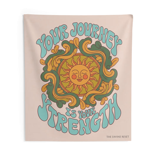 Your Journey is Your Strength- Wall Tapestry, Bohemian Home Decor, Inspirational Wall Art, Cozy Living Space, Unique Gift for Her