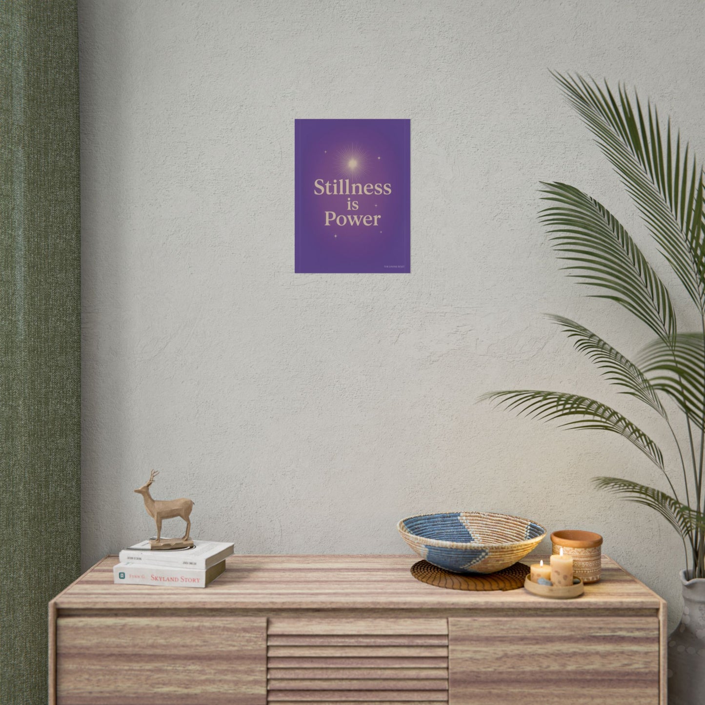 Inspirational Rolled Poster - 'Stillness is Power'